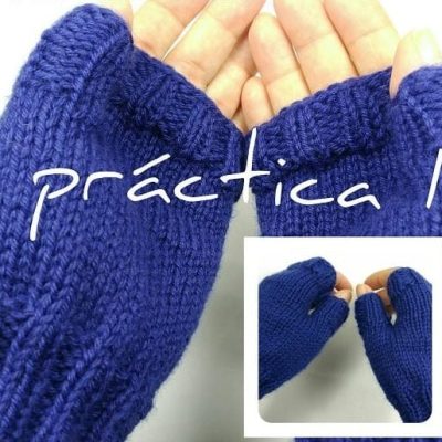 1ª practica con agujas de doble punta: mitones sin dedos